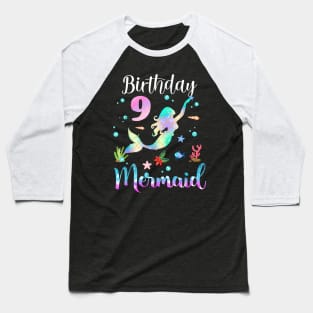 9 Years Old Birthday Mermaid Happy 9th Birthday Baseball T-Shirt